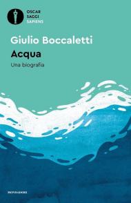 Acqua. Una biografia