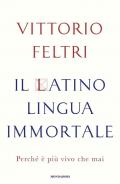 Il latino lingua immortale. Perché è più vivo che mai