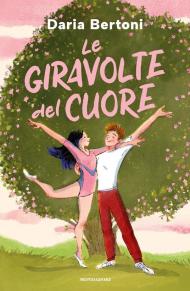 Le giravolte del cuore