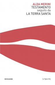 Testamento seguito da La Terra Santa