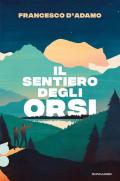 Il sentiero degli orsi. Ossigeno