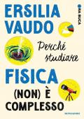 Perché studiare fisica (non) è complesso. Ora buca