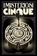 I misteriosi cinque