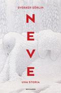 Neve. Una storia