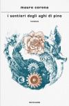 I sentieri degli aghi di pino