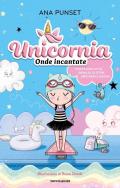 Unicornia. Onde incantate