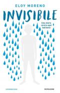 Invisibile. Una storia contro ogni bullismo