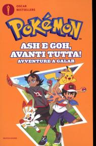 Ash e Goh, avanti tutta! Avventure a Galar. Pokémon