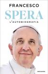 Spera. L'autobiografia