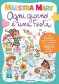 Ogni giorno è una festa
