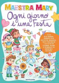 Ogni giorno è una festa