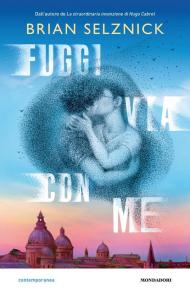 Fuggi via con me
