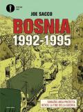 Bosnia. 1992-1995: Goražde Area protetta-Neven. Una storia da Sarajevo-La fine della guerra
