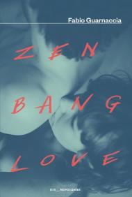 Zen Bang Love