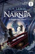 Il viaggio del veliero. Le cronache di Narnia. Vol. 5