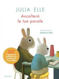 Ascolterò le tue parole