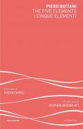 The five elements-I cinque elementi. Ediz. bilingue
