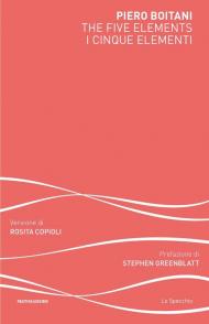 The five elements-I cinque elementi. Ediz. bilingue