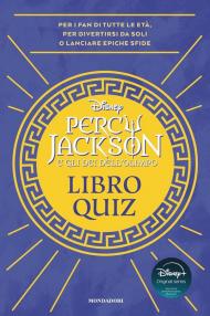 Percy Jackson e gli dei dell'Olimpo. Libro quiz