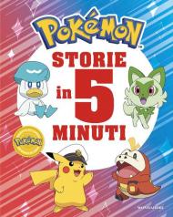 Pokémon. Storie in 5 minuti. Ediz. illustrata