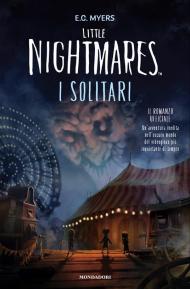 I solitari. Little Nightmares. Il romanzo ufficiale