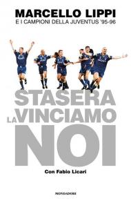 Stasera la vinciamo noi