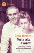 Testa alta, e avanti. In cerca di giustizia, storia della mia famiglia