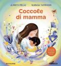 Coccole di mamma. Ediz. a colori