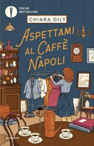 Aspettami al Caffè Napoli
