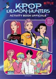 Kpop Demon Hunters. Activity book ufficiale. Con Adesivi
