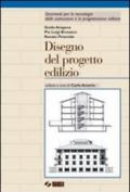 Disegno del progetto edilizio. Per gli Ist. Tecnici