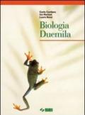 Biologia Duemila. Per le Scuole superiori (B)