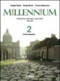Millennium. Letteratura, antologia, autori latini. Percorsi. Per le Scuole superiori: 2