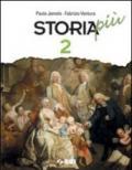 Storia più. Per la Scuola media. 2.
