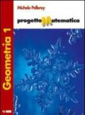 Progetto matematica. Geometria. Per la Scuola media. Con espansione online