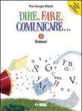 Dire fare comunicare... Vol. B: Sintassi. Con portfolio delle competenze. Con espansione online. Per la Scuola media