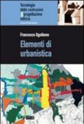 Elementi di urbanistica. Per gli Ist. tecnici per geometri