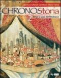 Chronostoria. Con laboratori. Per le Scuole superiori. Con espansione online