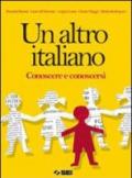 Un altro italiano. Conoscere e conoscersi