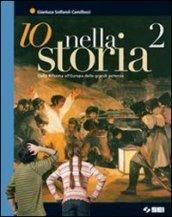 Io nella storia. Per la Scuola media. Ediz. illustrata. Con espansione online