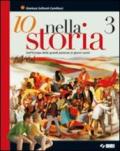 Io nella storia. Per la Scuola media. Con espansione online