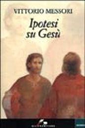 Ipotesi su Gesù