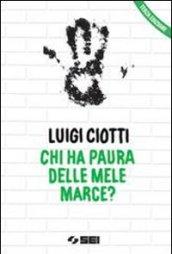 Chi ha paura delle mele marce? Giovani droghe emarginazione...