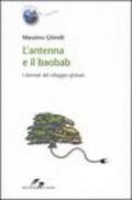 L'antenna e il baobab. I dannati del villaggio globale