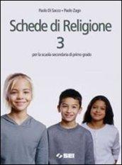 Schede di religione. Per le Scuole superiori. 3.