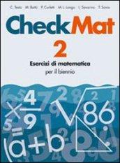 CheckMat. Esercizi di matematica. Per le Scuole superiori: 2