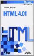 HTML 4.01. Con esercizi e proposte operative. Per le Scuole superiori