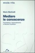 Mediare le conoscenze. Formazione e apprendimento in Reuven Feuerstein