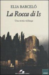 La rocca di Is. Una storia vichinga