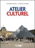 Atelier culturel. Civiltà francese. Con espansione online. Per le Scuole superiori